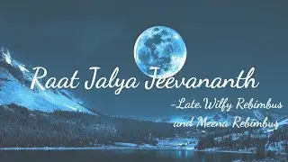 Raat Jalya Jeevenanth-  Late. Wilfy Rebimbus & Meena Rebimbus