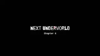 Next Underworld - The Final Battle Of Dazzling