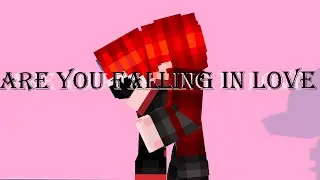 ARE YOU FALLING IN LOVE ( mine imator ) Minecraft Animation + Template