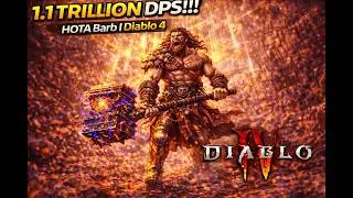 1.1 TRILLION DPS!!! HOTA Barb | Diablo 4