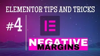 Elementor Tips And Tricks Negative Margins