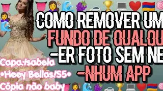 |🌟|Como remover um fundo de qualquer foto sem nenhum app!|🌟|