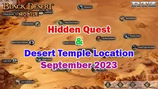 HIDDEN QUEST AND TEMPLE LOCATION SEPTEMBER 2023 - Black Desert Mobile Indonesia