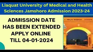 LUMHS Admission 2024 | Online Admission Date Has Been Extended | Apply now for Admission 2024 LUMHS