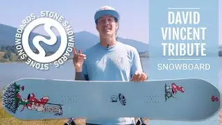 Presentation of the DAVID VINCENT TRIBUTE Snowboard - Stone Snowboards