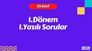 10.sınıf matematik 1.dönem 1.yazılı soruları