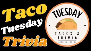 Taco Tuesday Pub Style Trivia