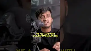 We Support Sandeep Maheshwari Sir!  