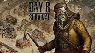 Day R Survival - GOT TO TULA!?