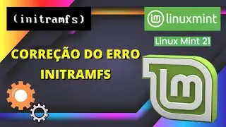 Fix initramfs error in Linux Mint 21 Xfce Vanessa