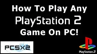 how to play ps2 games on PC