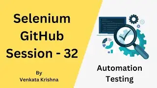 Selenium - GitHub - Session32