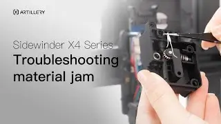 Artillery Sidewinder X4 Series | Extruder Clog Troubleshooting Guide