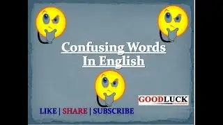 Most Confusing Words in English || Goodluck Institute
