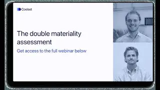 The double materiality assessment: From theory to practice  - Full length webinar [45 min]