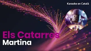 Els Catarres - Martina (Karaoke en català)