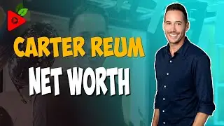 How much is Carter Reum worth?