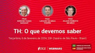 TH: O que devemos saber