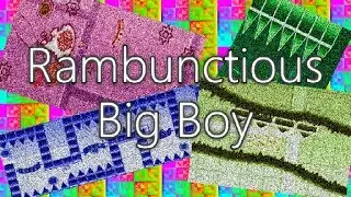 (Insane Demon Maybe??) Rambunctious Big Boy (noclip) (cuts)