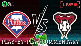 Phillies vs Diamondbacks | LIVE Play-by-Play/Commentary (game four)