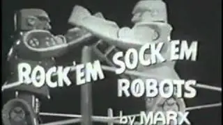 Rock 'Em Sock 'Em Robots Commercial 1960's