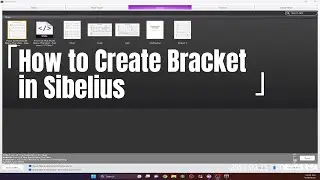 How to Create Bracket in Sibelius