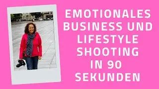 emotionales Business und Lifestyle Shooting in 90 Sekunden