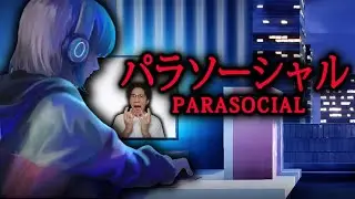 WHO CAN YOU TRUST?! | PARASOCIAL FULL PLAYTHROUGH