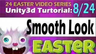 Unity3D Tutorial Smooth Look  At