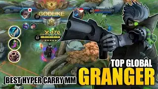 GRANGER TOP 1 GLOBAL GAMEPLAY 2021 - Granger best build and emblem 2021 - ML