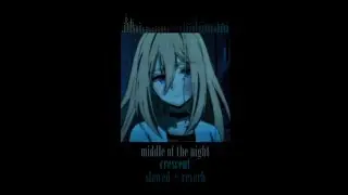 crescent - middle of the night [+coma] (slowed + reverb)
