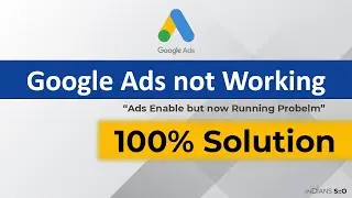 Google Ads Not Working | Now Running in INDIA |  100% Working Solution | Indiansseo