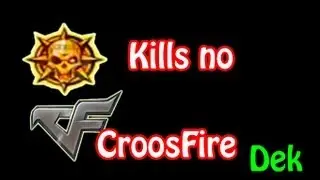 CrossFire (Montagem Kills)