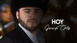 Hoy - Gerardo Ortiz (LETRA)