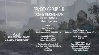 Spandex Group BLK - Doa & Kekhilfan 2008 | Official Musik Video #laguislami #religi #musikislami