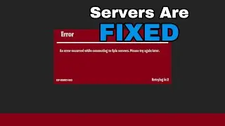 Fortnite Servers Are FIXED, Error ESP-BUIMET-003! An Error Has Occured While Connecting To Epic