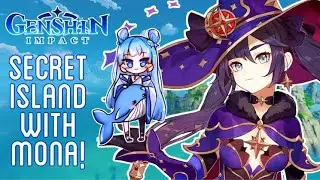 [GENSHIN IMPACT] SECRET ISLAND WITH MONA!?
