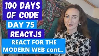 REACT 4 MODERN WEB APPS | DAY 75 | DATA & HOOKS| SEAN WASSELL | 100 DAYS OF CODE | LILLY CODE