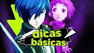 10 DICAS ESSENCIAIS - PERSONA 3 RELOAD 🧐🃏
