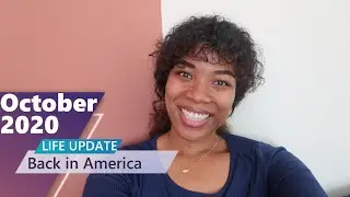October 2020 Life Update: USA, MSW, VSG, New Car