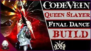 [CV] Ȼøđɇ Vɇɨn: Queen Slayer Build | The Final Dance Greatsword Build (Guide)