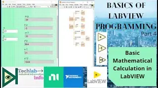 Arithmetic  Calculation in LabVIEW Programming | Basics of LabVIEW Programming | Part 4 |