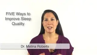 FIVE Ways to Improve Sleep Quality