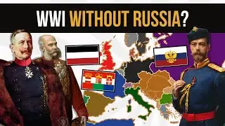 What if Russia Stayed Neutral during World War One? | Alternate History