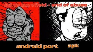 FNF: Vs Gorefield - End Of Abuse  (Android Port) Optimizado Gama Baja [Low-End] (Apk)