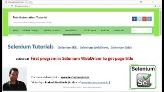 Selenium Video 03 - First program in Selenium WebDriver to get page title