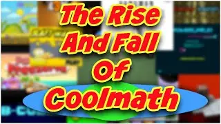 The Rise And Fall Of Coolmath Games