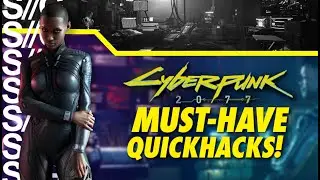 Cyberpunk 2077 Recommended Netrunner Quickhacks! Get These Immediately!
