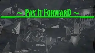Pay It Forward