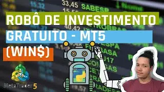 Aprenda a usar um ROBÔ GRATUITO RouseBot para GANHAR no MINI ÍNDICE(WIN$) Meta Trader 5 MT5